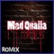 Mad Qualia - Romix lyrics