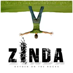 Zinda - Single by Oxygen On The Rocks album reviews, ratings, credits