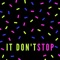 It Don't Stop - DevlonBeats lyrics