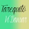 Tarequito - Vi Dansar - Tarequito lyrics