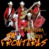Frontera Norte - No Te Vayas