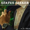 Status Seeker - EP