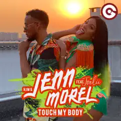 Touch My Body (feat. Joelii) - Single by HJ&M & Jenn Morel album reviews, ratings, credits