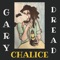 Chalice - Gary Dread lyrics