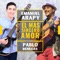 El Más Sincero Amor (feat. Pablo Benegas) - Emanuel Arapy lyrics