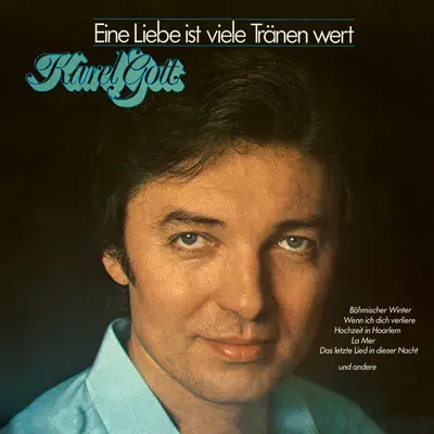 Eine Liebe ist viele Tränen wert - Karel Gott Eine Liebe ist viele Tränen wert - Karel Gott