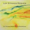 Leif Strands: Requiem album lyrics, reviews, download