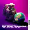 Stream & download Far Away From Home (feat. Leony) [MOTi Club Mix] - Single