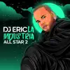 DJ Eric La Industria All Star 2 album lyrics, reviews, download