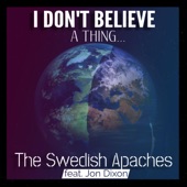I Don't Believe a Thing (feat. Jon Dixon) artwork