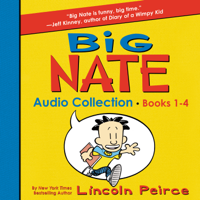 Lincoln Peirce - Big Nate Audio Collection: Books 1-4 artwork