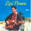 Luis Bravo album lyrics, reviews, download