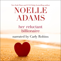 Noelle Adams - Her Reluctant Billionaire (Unabridged) artwork