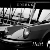 Erebus - Heist