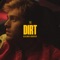 The Dirt - Single