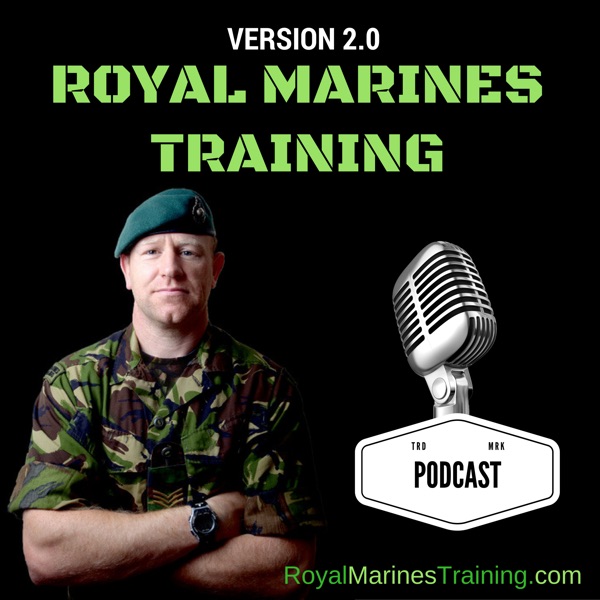 Royal Marines Training Podcast V2.0 cover