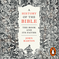 Dr. John Barton - A History of the Bible artwork