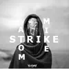 Strike - Single album lyrics, reviews, download