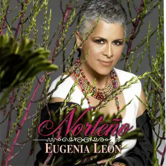 Norteño by Eugenia León album reviews, ratings, credits