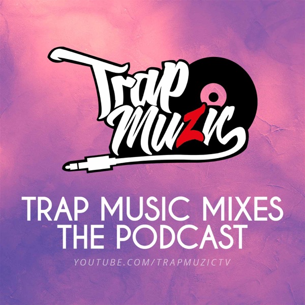 Trap Music Mixes cover