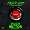 Push Button (feat. Teffy Mcfly & Baby Joe) - Single album lyrics, reviews, download