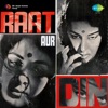 Raat Aur Din (Original Motion Picture Soundtrack), 1967