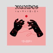 Mundos Invisibles artwork