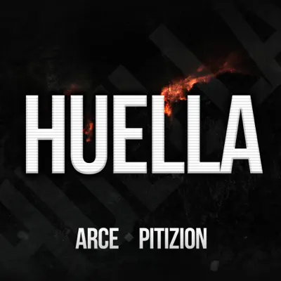 Huella (feat. Pitizion) - Single - Arce
