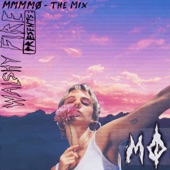 Walshy Fire Presents: MMMMØ - The Mix artwork