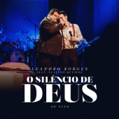 O Silêncio de Deus (feat. Clayton Queiroz) [Ao Vivo] - Leandro Borges