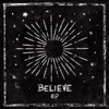 Believe - EP