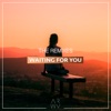 Waiting For You - The Remixes (feat. Anthony Meyer) - Single