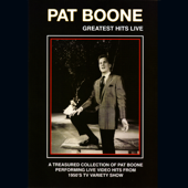Greatest Hits Live - Pat Boone