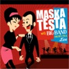 Maskatesta with Big Band Orchestra Live (Ao Vivo)