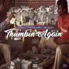 Thumbin' Again (feat. Pre Dolla) - Single album lyrics, reviews, download