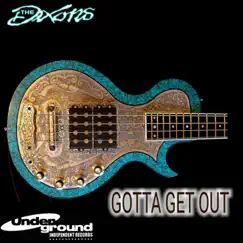 Gotta Get Out - Single by The Dixons album reviews, ratings, credits
