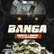 Banga (feat. Cj The Chemist) artwork