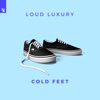 Cold Feet by Loud Luxury iTunes Track 1