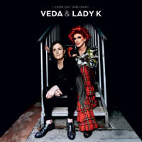 Veda & Lady K - I Came out One Night - EP artwork