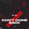 Stream & download Don't Come Back - Single