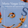 Mario Vargas Llosa - La civilización del espectáculo