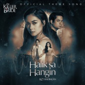 Halik Sa Hangin (From "The Killer Bride") artwork