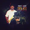 Tipa Aye(Dig Am) [feat. MHoneyz & Lucifer] - Single album lyrics, reviews, download