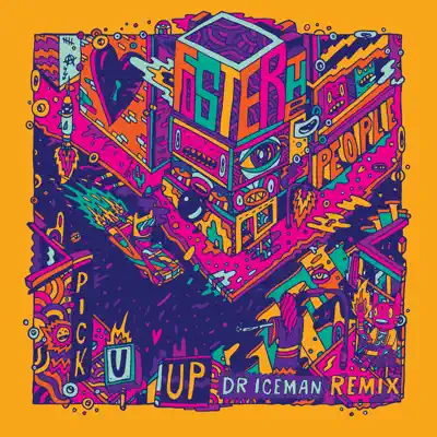 Pick U Up (Dr. Iceman Remix) - Single - Foster The People