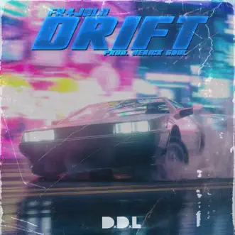 Drift (feat. Herick Soul) - Single by @fr4jola & DDL album reviews, ratings, credits