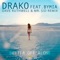 Better off Alone (feat. Bymia) - Dra-Ko lyrics