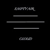 Empty Air - Single, 2019