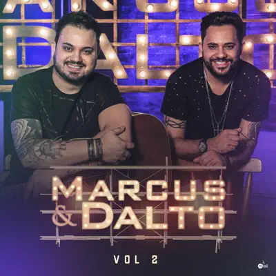 Marcus & Dalto, Vol. 2 - Single - Marcus e Dalto