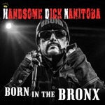 Handsome Dick Manitoba - 8th Avenue Serenade