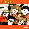 Friends - タイミング~Timing~